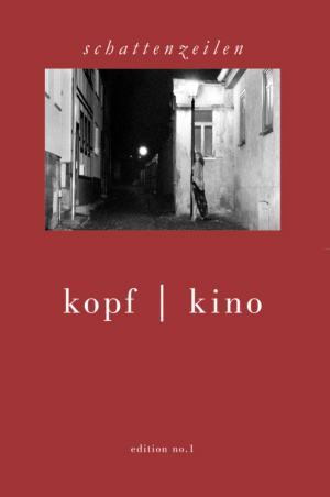 kopf|kino edition no.1