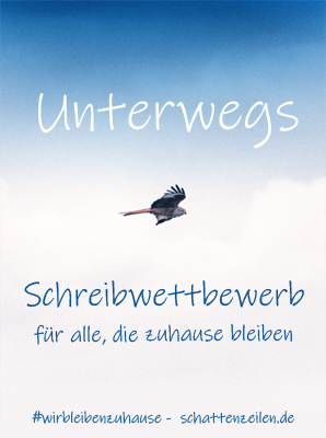 Schreibwettbewerb: Unterwegs