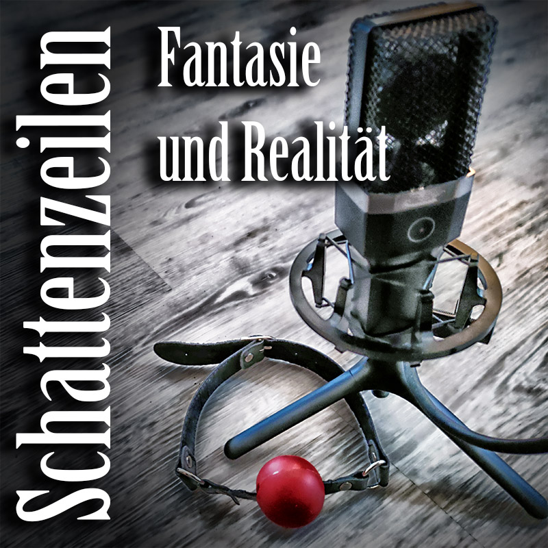 Podcast: Fantasie und Realität