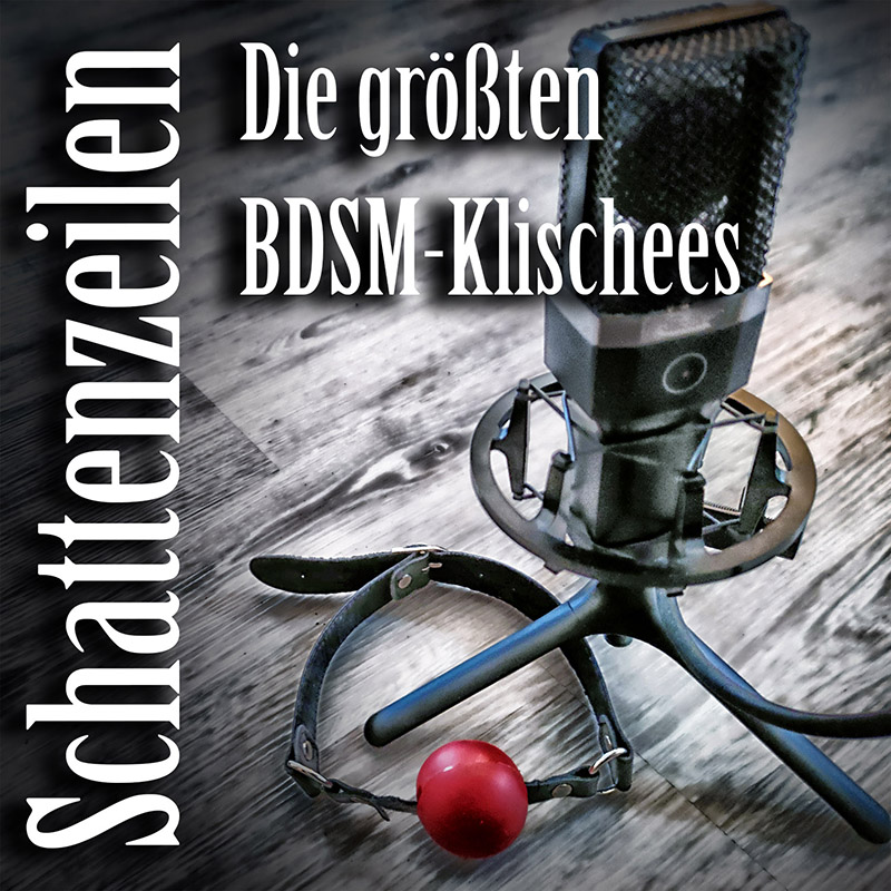 Podcast: Die größten BDSM-Klischees